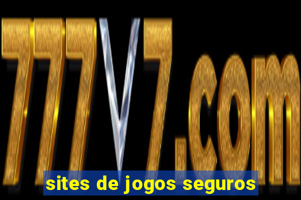 sites de jogos seguros